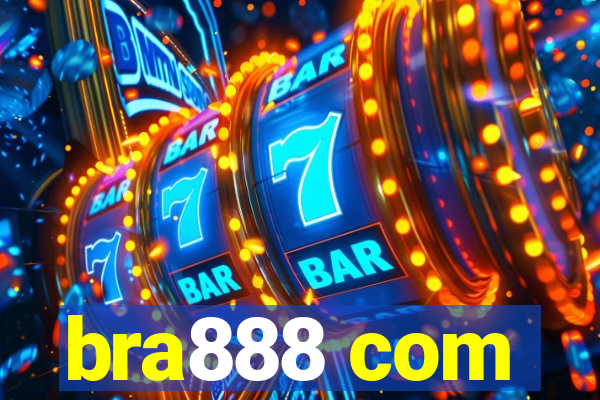 bra888 com