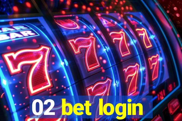 02 bet login