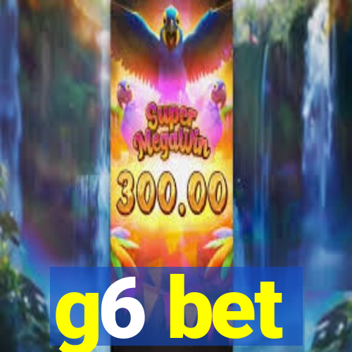 g6 bet