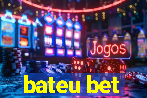 bateu bet