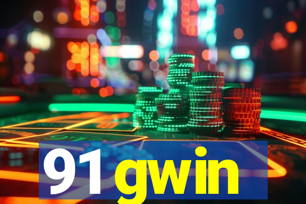 91 gwin