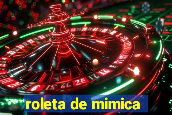 roleta de mimica