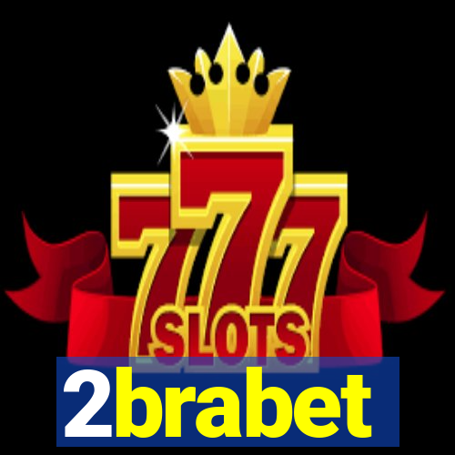 2brabet