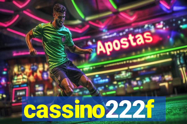 cassino222f