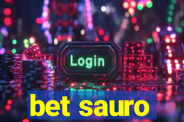 bet sauro