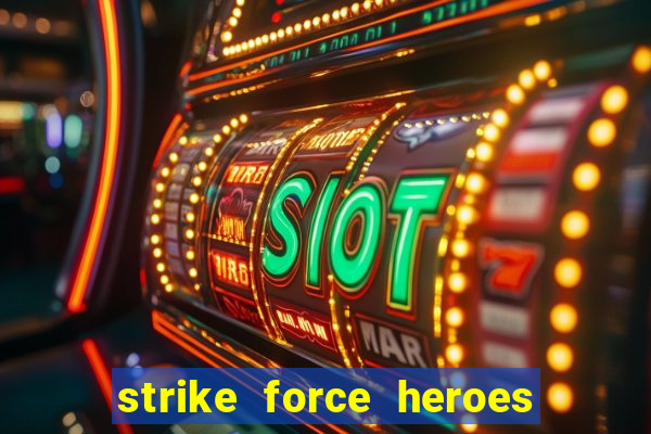 strike force heroes 2 hacked