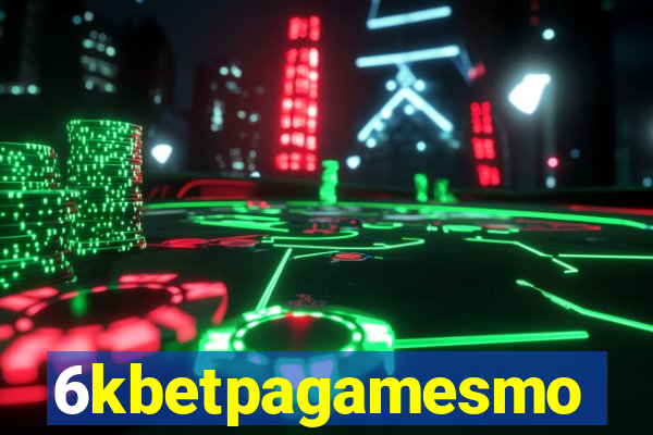 6kbetpagamesmo
