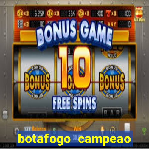 botafogo campeao brasileiro roubado