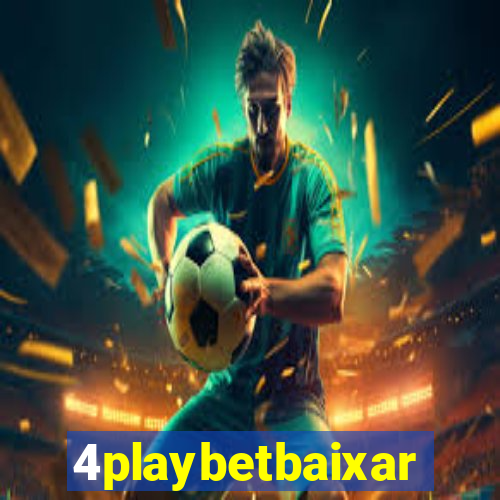 4playbetbaixar