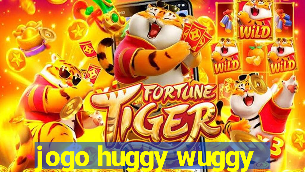 jogo huggy wuggy