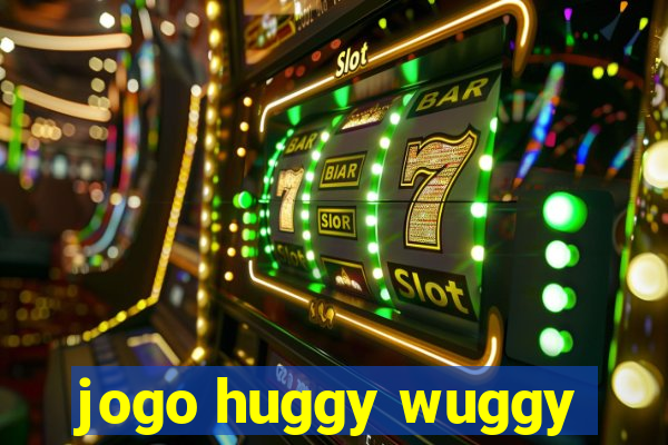 jogo huggy wuggy