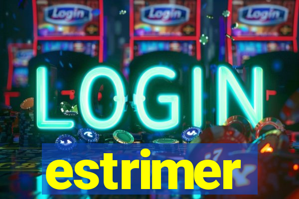 estrimer