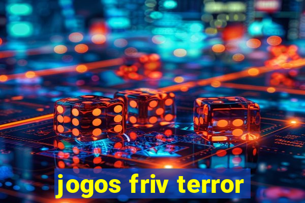 jogos friv terror