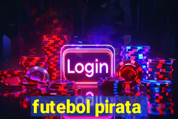 futebol pirata