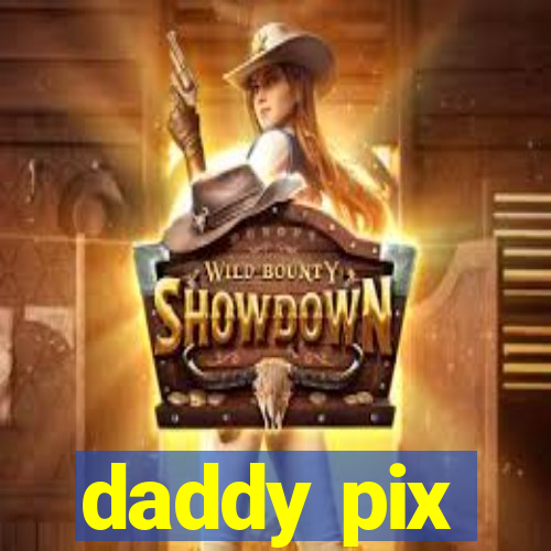 daddy pix