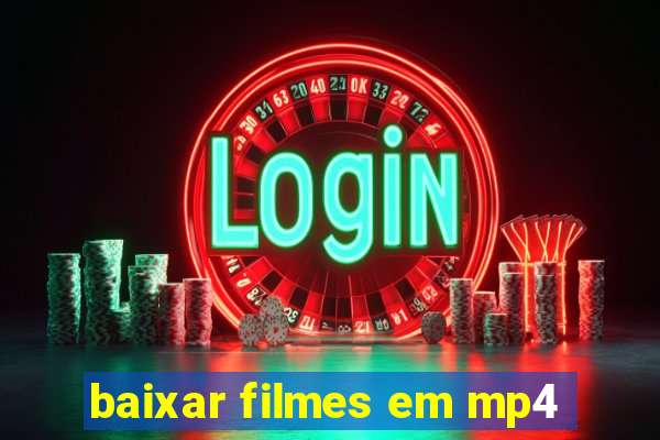 baixar filmes em mp4