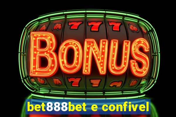 bet888bet e confivel