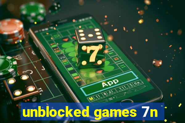 unblocked games 7n