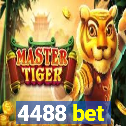 4488 bet