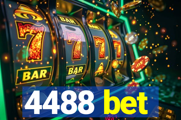 4488 bet