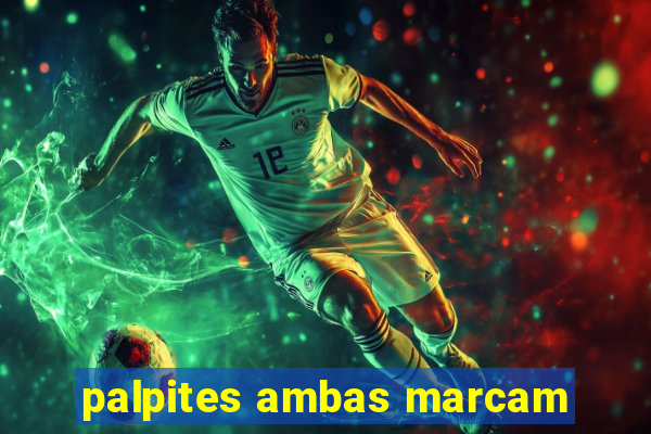 palpites ambas marcam