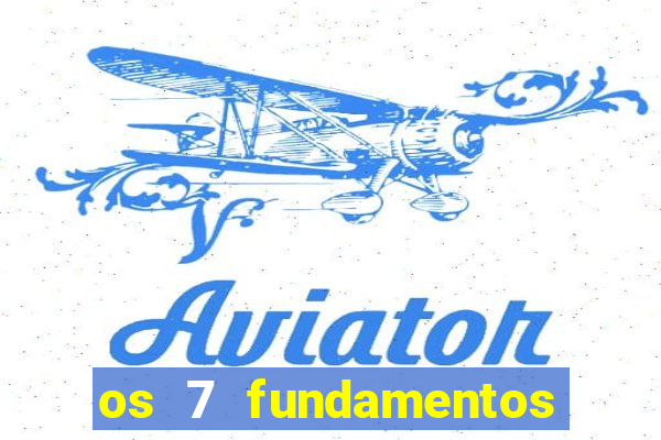 os 7 fundamentos da umbanda