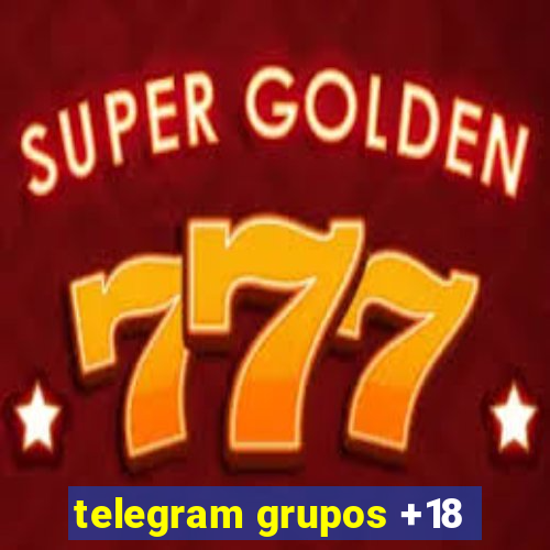 telegram grupos +18