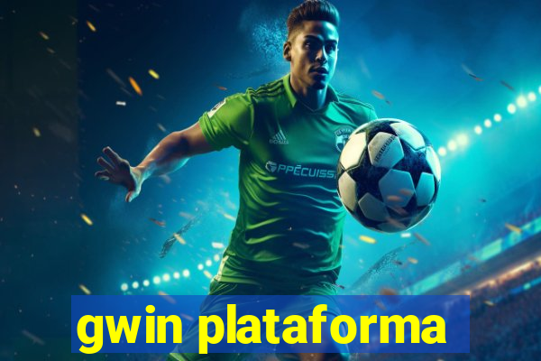gwin plataforma