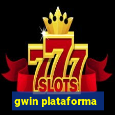 gwin plataforma