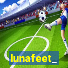 lunafeet_