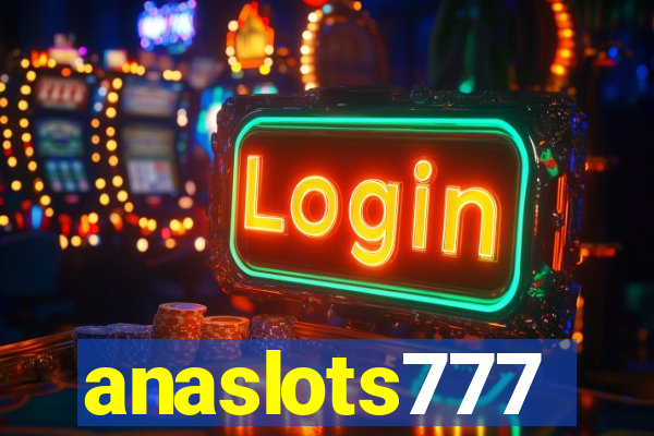 anaslots777