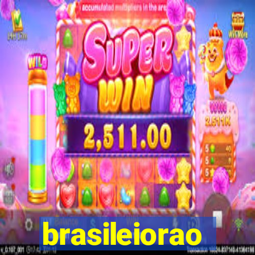 brasileiorao