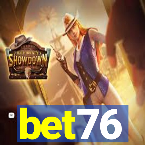 bet76