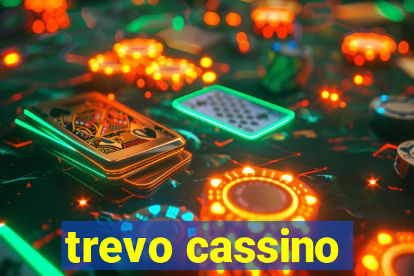 trevo cassino