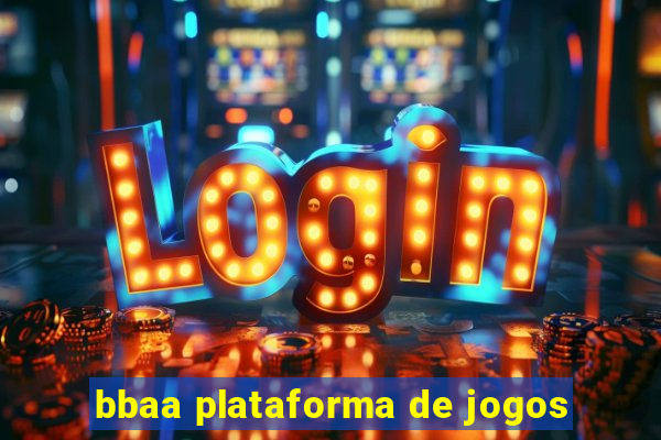 bbaa plataforma de jogos