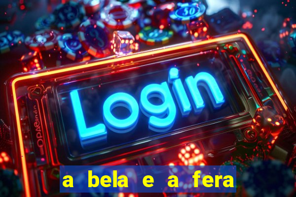 a bela e a fera (2014 filme completo dublado) drive