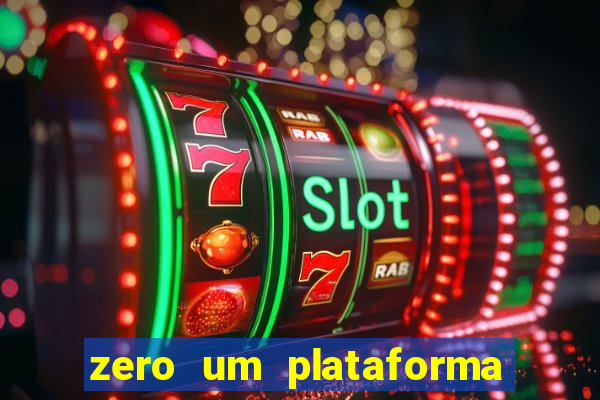 zero um plataforma de jogos
