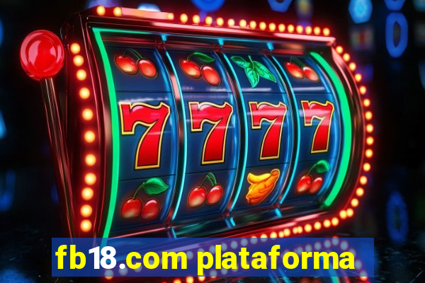fb18.com plataforma