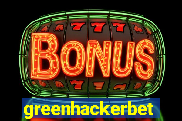 greenhackerbet