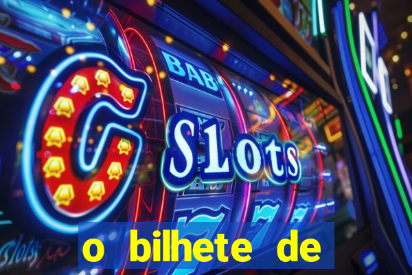 o bilhete de loteria premiado filme completo dublado