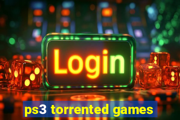 ps3 torrented games