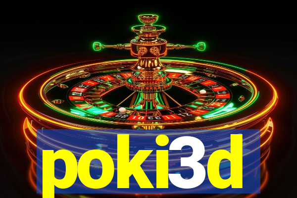 poki3d