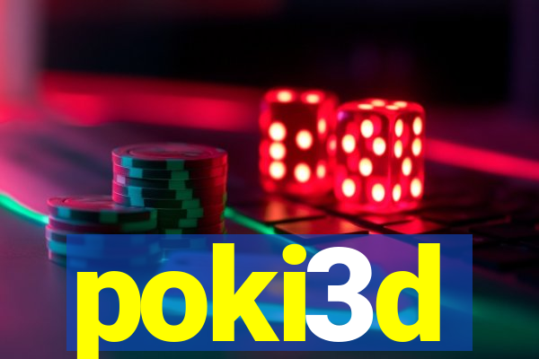 poki3d
