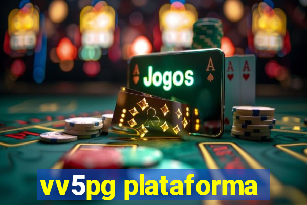 vv5pg plataforma