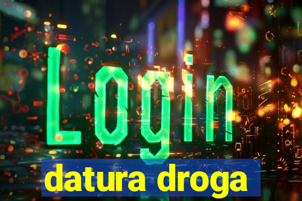 datura droga