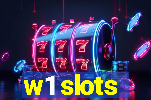 w1 slots