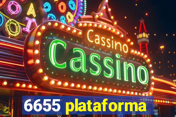 6655 plataforma
