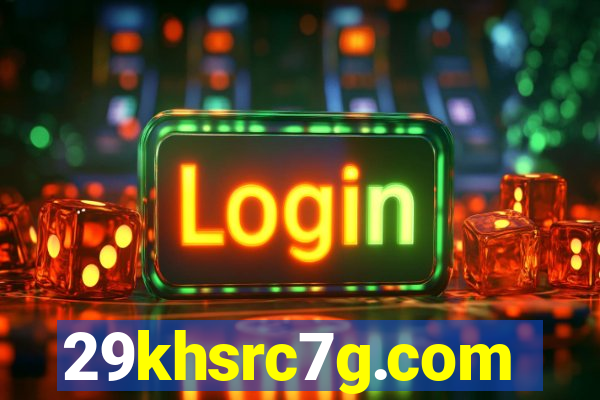 29khsrc7g.com