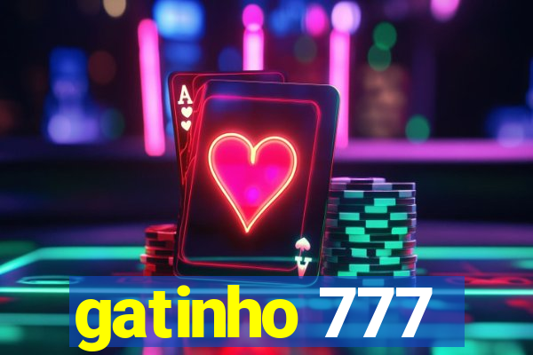 gatinho 777