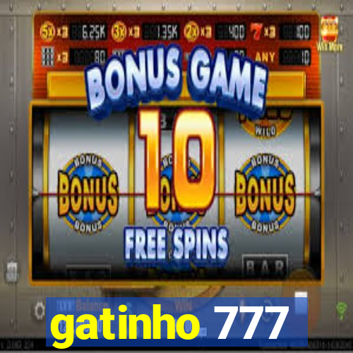 gatinho 777